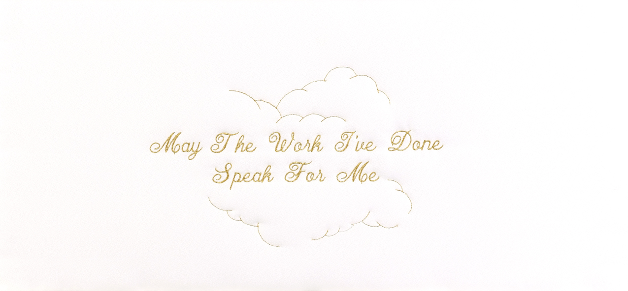 May The Work Ive Done Gold White Faux